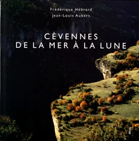 Cévennes, de la mer à la lune