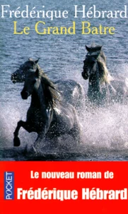 Le grand batre