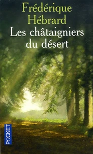 Les châtaigniers du désert