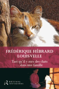 Tant qu il y aura des chats... Dans une famille