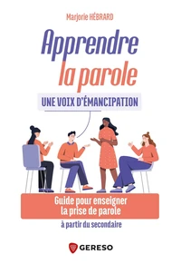 Apprendre la parole : une voix d'émancipation