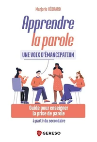 Apprendre la parole : une voix d'émancipation