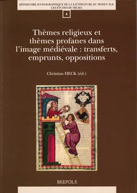 Thèmes religieux et thèmes profanes dans l'image médiévale