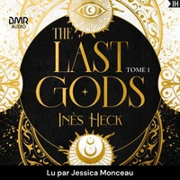 The Last Gods Tome 1