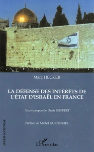 La défense des intérêts de l'Etat d'Israël en France