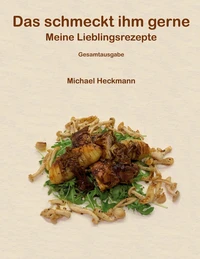 Das schmeckt ihm gerne