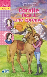 Coralie face à une épreuve