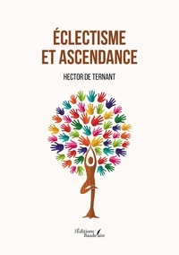 Hector de Ternant - Eclectisme et ascendance.