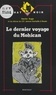 Hector Hugo - Le dernier voyage du Mohican - Illustré par les élèves avec l'aide de Jean-Pierre Bourquin.