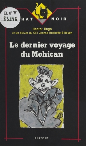 Le dernier voyage du Mohican. Illustré par les élèves avec l'aide de Jean-Pierre Bourquin