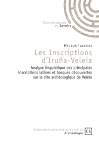 Hector Iglesias - Les Inscriptions d'Iruna-Veleia.