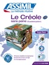 Hector Poullet et Sylviane Telchid - Le créole sans peine - Avec 2 CD audio. 1 CD audio MP3