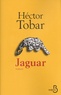 Hector Tobar - Jaguar.