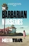 Hector Tobar - The Barbarian Nurseries.
