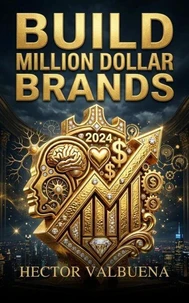 Build Million Dollar Brands