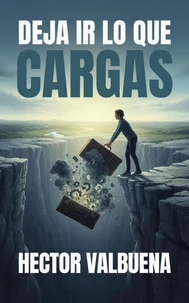 Deja ir lo que Cargas