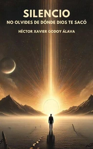 Silencio. No olvides de dónde Dios te sacó