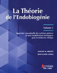 La théorie de l'endobiogénie
