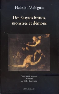 Des Satyres brutes, monstres et démons