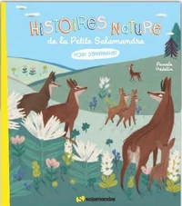 Histoires nature de la Petite Salamandre pour s'émerveiller