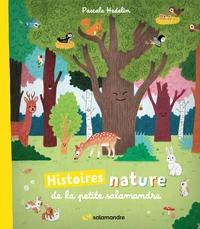 Histoires natures de la Petite Salamandre