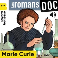 L'incroyable destin de Marie Curie, qui découvrit la radioactivité