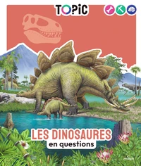 Les dinosaures en questions
