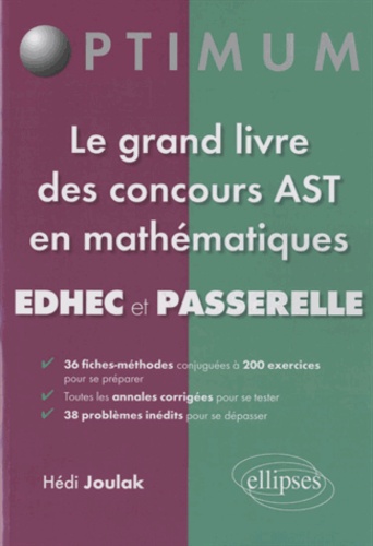 Le grand livre des concours AST en mathématiques Edhec et Passerelle