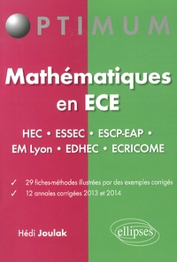 Hédi Joulak - Mathématiques en ECE - Fiches-méthodes et annales corrigées (2013-2014).
