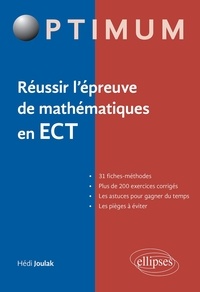 Hédi Joulak - Réussir l'épreuve de mathématiques en ECT.