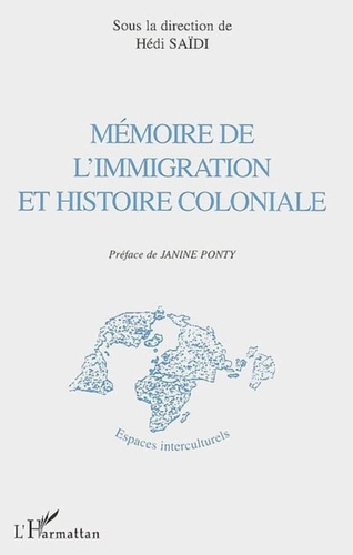 Hédi Saïdi - Mémoire de l'immigration et histoire coloniale.