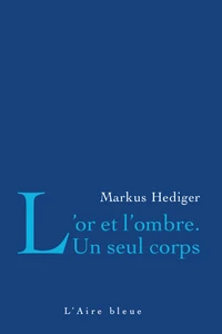L'or et l'ombre
