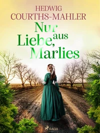 Nur aus Liebe, Marlies