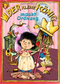 Der kleine König macht Ordnung