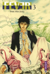 Hee-Jung Park - Fever Tome 3 : .