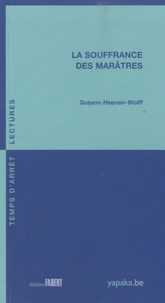 La souffrance des marâtres