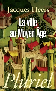 La ville au Moyen Age