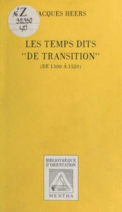 Les temps dits "de transition"