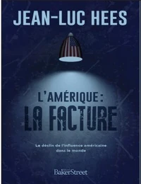 L'Amérique : la facture