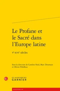 Le Profane et le Sacré dans l'Europe latine