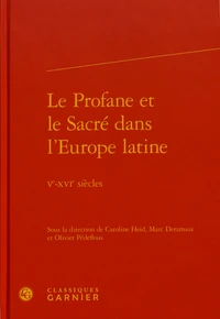 Le Profane et le Sacré dans l'Europe latine