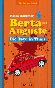 Heide Sommer et Herrmann Hoffmann - Berta und Auguste - Die Tote in Thale.