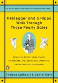 Heidegger and a Hippo Walk Through Those Pearly Gates.