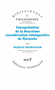 Interprétation de la Deuxième considération intempestive de Nietzsche