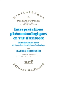 Interprétations phénoménologiques en vue d'Aristote