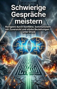 Schwierige Gespräche meistern