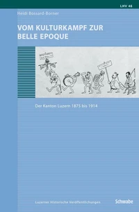 Vom Kulturkampf zur Belle Epoque