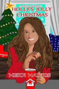 Holly's Jolly Christmas (A WINTERS’ ROMANCE)
