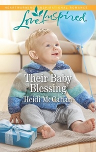 Heidi McCahan - Their Baby Blessing.