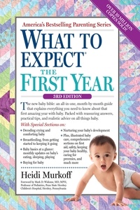 Heidi Murkoff - What to Expect the First Year - (Updated in 2023).